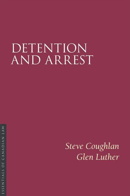 Detention and Arrest